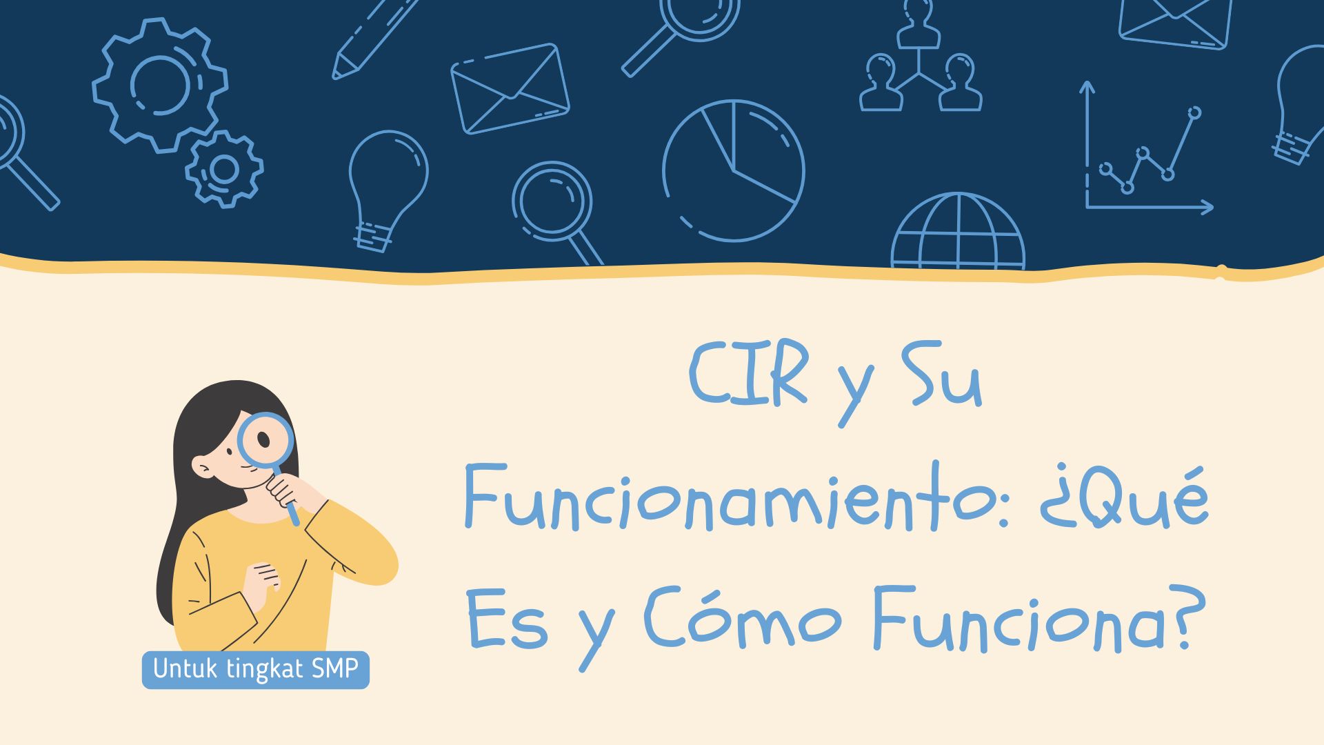 CIR y Su Funcionamiento CIR y Su Funcionamiento