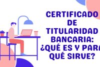 Certificado de Titularidad Bancaria