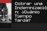 Cobrar una Indemnización