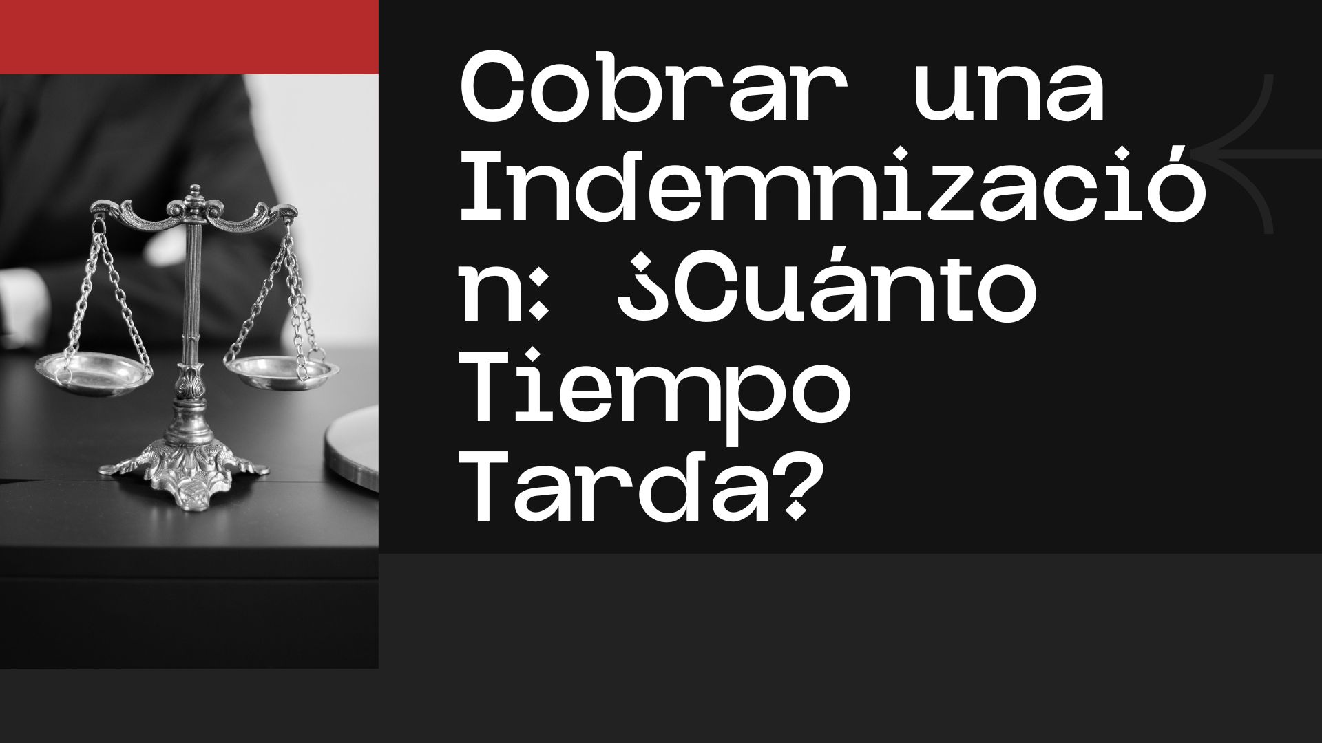 Cobrar una Indemnización Cobrar una Indemnización