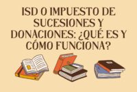 ISD o Impuesto de Sucesiones y Donaciones