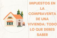 Impuestos en la Compraventa de una Vivienda