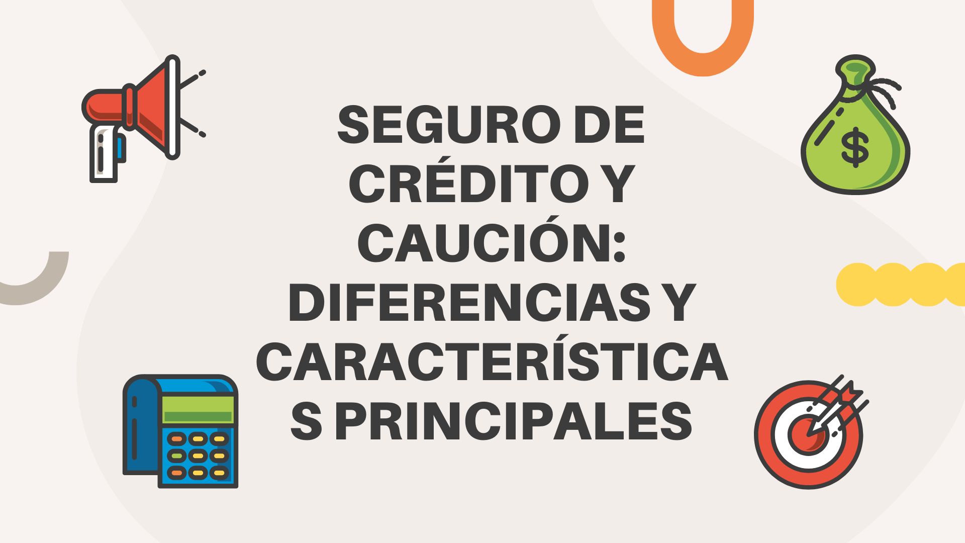 Seguro de Crédito y Caución Seguro de Crédito y Caución