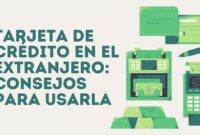 Tarjeta de Crédito en el Extranjero Tarjeta de Crédito en el Extranjero